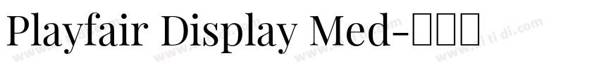 Playfair Display Med字体转换